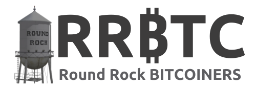Round Rock Bitcoiners